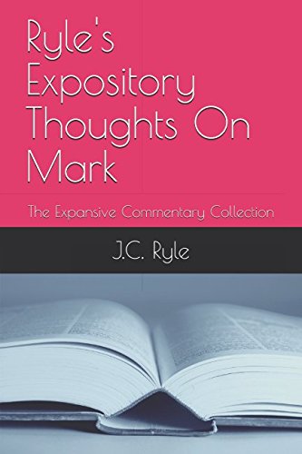 Ryle's Expository Thoughts On Mark: The Expansi... 1521384908 Book Cover