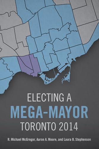 Electing a Mega-Mayor: Toronto 2014 view 2