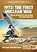 1973: The First Nuclear War: Crucial Air Battles of the October 1973 Arab-Israeli War (Middle East@War)