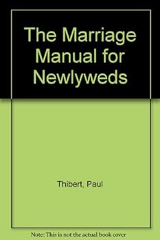 Hardcover The Marriage Manual for Newlyweds Book