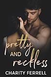 Pretty and Reckless