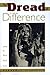 The Dread of Difference: Gender and the Horror Film (Texas Film Studies Series)