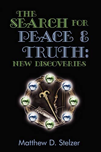 The Search For Peace and Truth