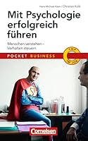 Pocket Business: Mit Psychologie erfolgreich führen: Menschen verstehen - Verhalten steuern 3589234296 Book Cover