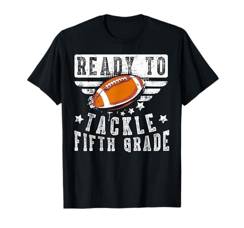 Ready To Tackle Fifth Grade Football Lovers Back To School T-Shirt