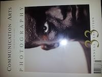 Communication Arts: Photography 33 Annual Exhibition: Vol. 34, No.4; August, 1992 B000KGEOCE Book Cover