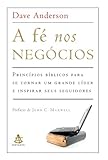  A Fé nos Negócios (Em Portuguese do Brasil)