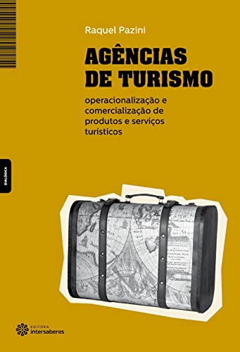 Agências de turismo:: operacionalização e comercialização de prod...