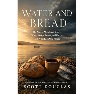 Water and Bread Audiobook By Scott Douglas cover art
