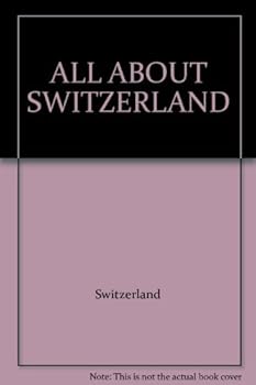 Paperback ALL ABOUT SWITZERLAND Book