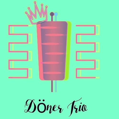 D&ouml;ner Talk Podcast Por D&ouml;ner Trio arte de portada