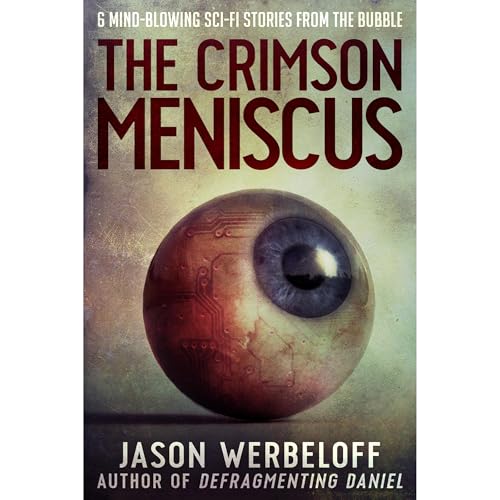 Listen to The Crimson Meniscus by Jason Werbeloff episode artwork