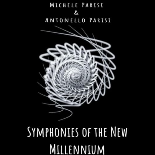 Symphonies of the New Millennium von Michele Parisi bei Amazon Music