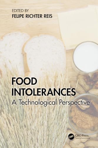 Food Intolerances: A Technological Perspective (English Edition) - Richter Reis, Felipe