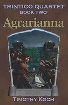 Paperback Agrarianna - Book Two of the Trintco Quartet Book