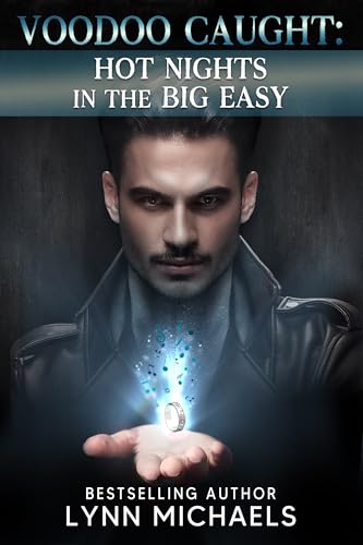 Voodoo Caught: Hot Nights in the Big Easy