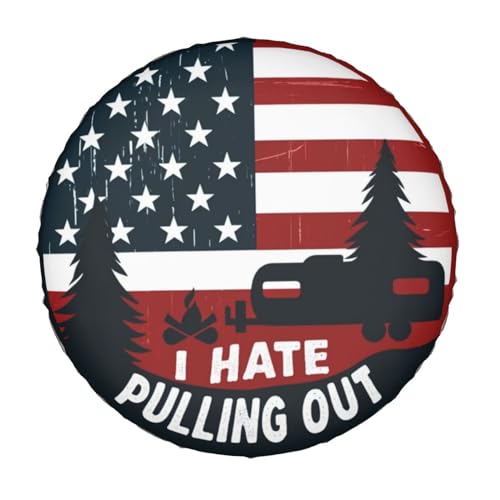 Image of Universal Fit Spare Tire Cover for RV, SUV, and Camper Trailers - Weatherproof Wheel Protector, I Hate Pulling Out Decorative Camper Spare Tire Cover 15 in