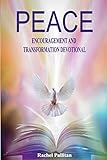Peace: Encouragement and Transformation Devotional