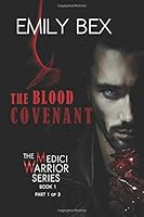 The Blood Covenant: Book One-Part One 1797535684 Book Cover