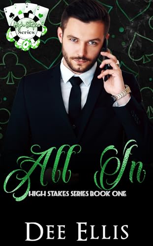 All In (High Stakes Series Book 1)