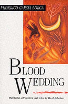 Image of [(Blood Wedding)] [ By (author) Federico Garcia Lorca, By (author) David Johnston ] [September, 1989]