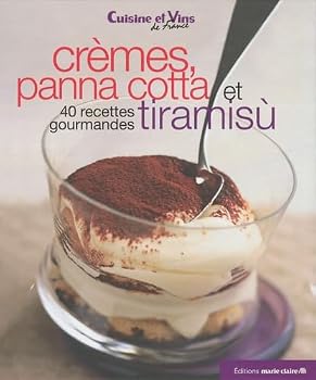Paperback Crèmes, panna cotta et tiramisù (French Edition) [French] Book