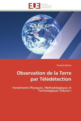 Observation de la Terre Par Télédétection [French] 6131565090 Book Cover