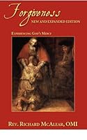 Forgiveness - New and Expanded Edition 0615223311 Book Cover