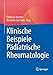 Produktbild Klinische Beispiele Pädiatrische Rheumatologie