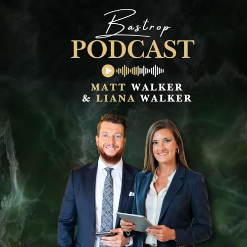 Journey to Bastrop Texas with Matt & Liana Walker: Faith, Growth & Future