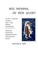 Big Momma In Her Glory 1736593595 Book Cover