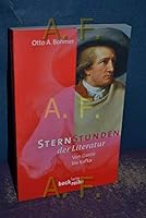 Sternstunden der Literatur. Sonderausgabe. Von Dante bis Kafka. 3406494080 Book Cover