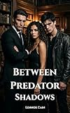 Between Predator Shadows: An MMF Dark Romance: A Twisted Serial Killer Love Story with Two Dangerous Brothers (Dark & Explicit Quick-Reads) (English Edition)