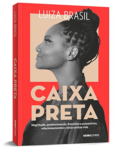 Caixa Preta: Negritude, pertencimento, feminino e autoestima, relacionamentos y otras cositas más