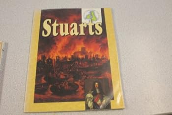 Paperback The Stuarts (Britain Through the Ages) Book