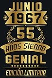  CUADERNO, JUNIO 1967, 55 Años Siendo Genial Edición Limitada: Cuaderno de cumpleaños de 55 años para mujeres y hombres, ideas de cumpleaños de 55 ... regalo Para la esposa, novia, mujer, La madre