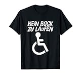 Lustige Rollstuhlfahrer Shirts