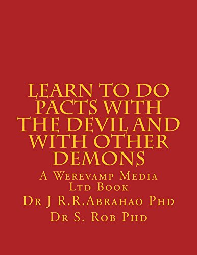 a pact with the devil - Learn to Do Pacts with the Devil and with other Demons. Get everything you want