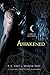 Awakened: A House of Night Novel