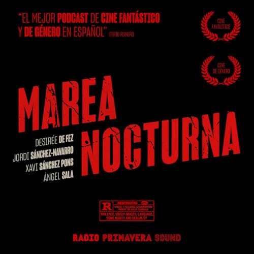 Marea Nocturna Podcast Por Radio Primavera Sound arte de portada