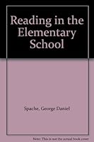 Reading in the Elementary School 0205057845 Book Cover