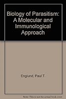 Biology of Parasitism: A Molecular and Immunological Approach 0845122096 Book Cover
