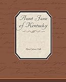 Aunt Jane of Kentucky