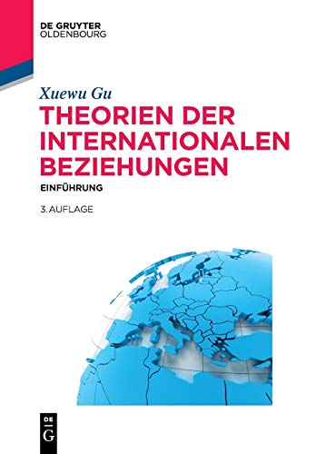 Theorien der Internationalen Beziehungen: Einführung (Lehr- und Handbücher der Politikwissenschaft