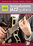  Acompañamiento jazz a la guitarra en 3D (Libro de gran formato con grabaciones audios y vídeos para descargar)