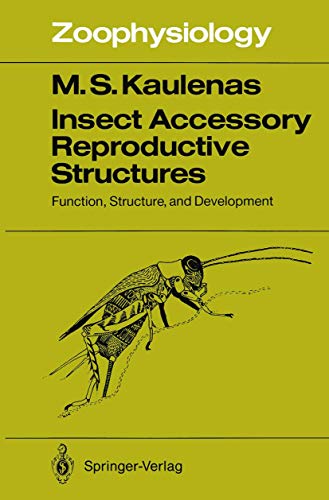 Insect Accessory Reproductive Structures: Function, Structure, and Development: 31 (Zoophysiology) view 2