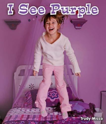 I See Purple (All About Colors Book 1)