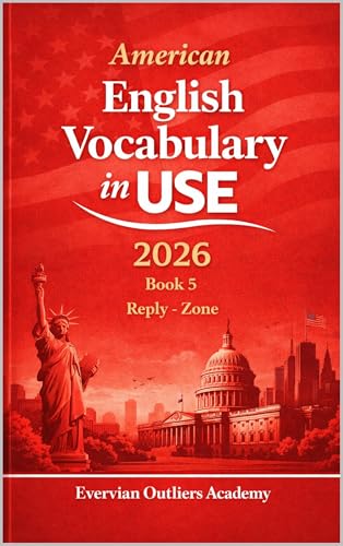 English Vocabulary Builder - Learn Words (2026 Edition): Book 5: 600 Everyday Words & Phrases "Reply -Zone" – A Practical Vocabulary Guide for Adult ESL ... English Vocabulary in Use (2026 Edition))