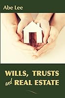 Wills, Trusts and Real Estate 1980345422 Book Cover