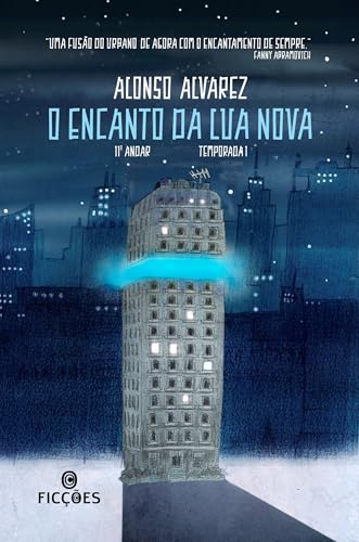 O encanto da lua nova: Série 11º andar – Temporada 1